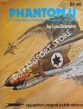 Phantom II - A Pictorial History of the McDonnell Douglas F-4 Phantom II by DRENDEL, Lou